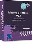 Macros y lenguaje VBA: Pack de 2 libros: Aprender y practicar la programación para Excel