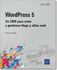 WordPress 5: Un CMS para crear y gestionar blogs y sitios web