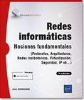 Redes Informáticas: Nociones fundamentales (Protocolos, Arquitecturas, Redes inalámbricas, Virtualización, Seguridad, IPv6...)