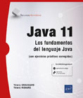 JAVA 11: Los fundamentos del lenguaje Java (con ejercicios prácticos corregidos)