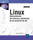Linux: Administración del sistema y explotación de los servicios de red