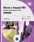 Macros y lenguaje VBA: Descubra la programación en Excel (nueva edición)