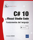 C# 10 y Visual Studio Code: Fundamentos del lenguaje