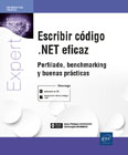 Escribir código .NET eficaz: Perfilado, benchmarking y buenas prácticas