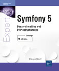 Symfony 5: Desarrolle sitios web PHP estructurados y eficientes