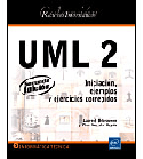 UML 2: iniciación, ejemplos y ejercicios corregidos
