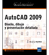 AutoCAD 2009: diseño, dibujo y presentación detallada