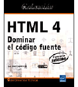 HTML 4: dominar el cógigo fuente