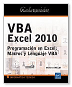 VBA Excel 2010: programación en Excel : macros y lenguaje VBA