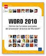 Word 2010: Domine las funciones avanzadas del procesador de textos de Microsoft
