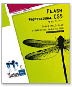 Flash Professional CS5 para PC/Mac: crear películas atractivas para el web