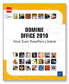 Domine Office 2010: Word, Excel, PowerPoint y Outlook
