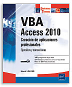 VBA Access 2010: creación de aplicaciones profesionales : ejercicios y correcciones