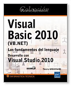 Visual Basic 2010 (VB.NET): los fundamentos del lenguaje : desarrollo con Visual Studio 2010
