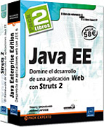 Java enterprise edition: pack de 2 libros: Domine el desarrollo de una aplicación Web con Struts 2