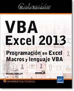 VBA Excel 2013: Programación en Excel: Macros y lenguaje VBA