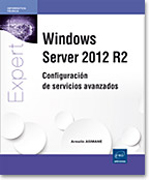 Windows Server 2012 R2: Configuración de servicios avanzados