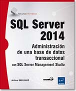 SQL Server 2014: Administración de una base de datos transaccional con SQL Server Management Studio