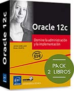 Oracle 12c: Pack de 2 libros: Domine la administración y la implementación