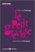 Le petit Grevisse: grammaire française