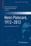 Henri Poincaré, 1912-2012: Poincaré Seminar 2012