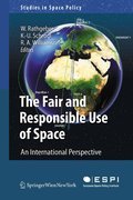 The fair and responsable use of space: an international perspective