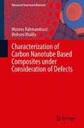 Characterization of Carbon Nanotube Based Composites under Consideration of Defects