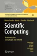 Scientific Computing: An Introduction using Maple and MATLAB