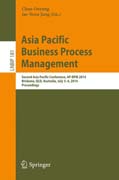 Asia Pacific Business Process Management: Second Asia Pacific Conference, AP-BPM 2014, Brisbane, QLD, Australia, July 3-4, 2014, Proceedings