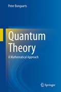Quantum Theory: A Mathematical Approach