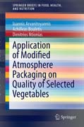Application of Modified Atmosphere Packaging on Quality of Selected Vegetables