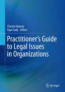 Practitioners Guide to Legal Issues in Organizations