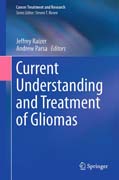 Current Understanding and Treatment of Gliomas
