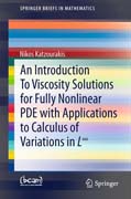 An Introduction To Viscosity Solutions for Fully Nonlinear PDE with Applications to Calculus of Variations in L?