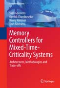 Memory Controllers for Mixed-Time-Criticality Systems