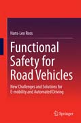 Functional Safety for Road Vehicles: ISO 26262, Systemengineering auf Basis eines Sicherheitslebenszyklus und bewährten Managementsystemen