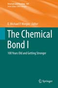 The Chemical Bond I: 100 Years Old and Getting Stronger