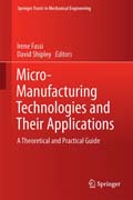 Micro-Manufacturing Technologies and Their Applications