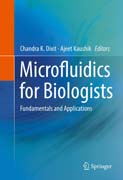 Microfluidics for Biologists