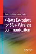K-Best Decoders for 5G+ Wireless Communication
