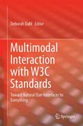 Multimodal Interaction with W3C Standards