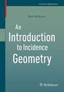 An Introduction to Incidence Geometry