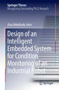 Design of an Intelligent Embedded System for Condition Monitoring of an Industrial Robot