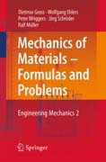 Mechanics of Materials - Formulas and Problems: Gross, D., Ehlers, W., Wriggers, P., Schröder, J., Müller, R.