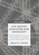 Life History Evolution and Sociology