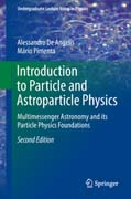 Introduction to Particle and Astroparticle Physics: Multimessenger Astronomy and its Particle Physics Foundations