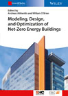Modelling, Design, and Optimization of Net-Zero Energy Buildings: Solar Heating and Cooling