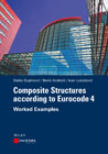 Composite Structures according to Eurocode 4: Worked Examples
