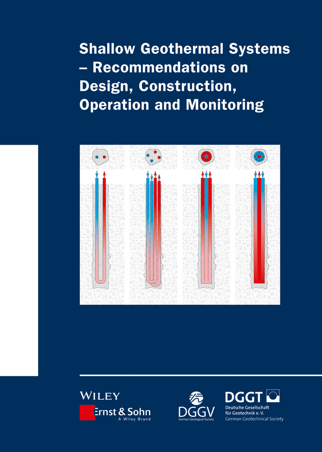 Recommendation Shallow Geothermal Energy - Design, Construction, Operation and Monitoring