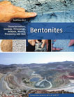 Bentonites: Characterization, Geology, Mineralogy, Analysis, Mining, Processing and Uses